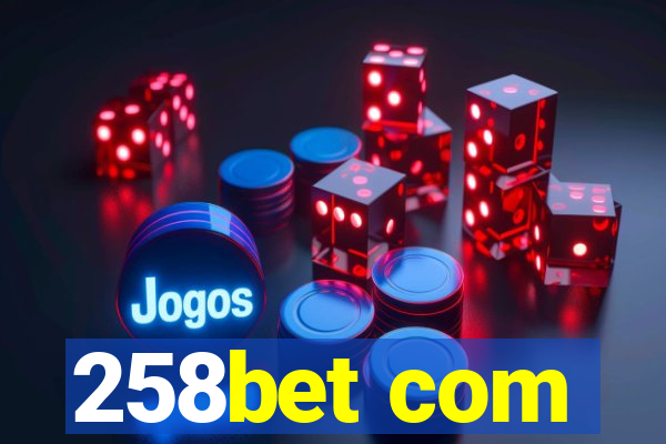 258bet com